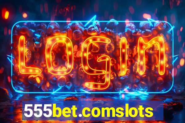 555bet.comslots