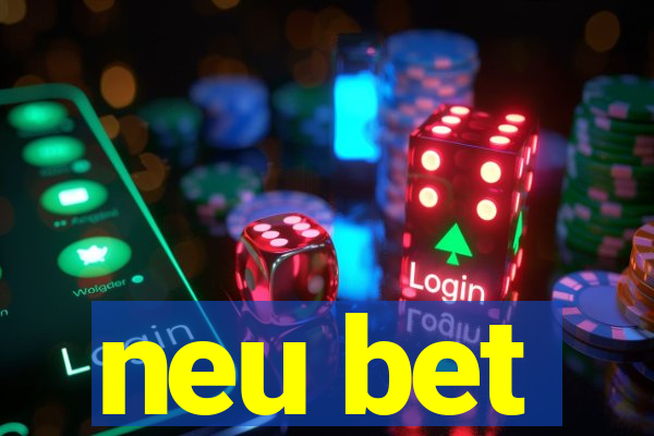 neu bet