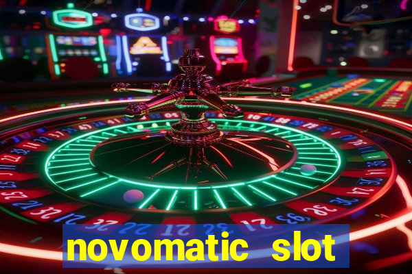 novomatic slot machine games