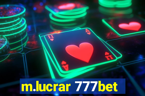 m.lucrar 777bet