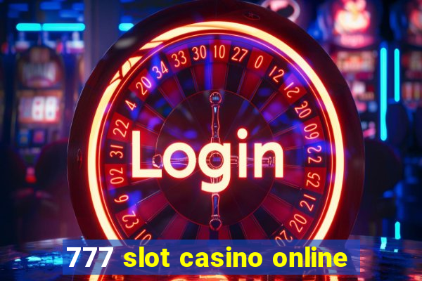 777 slot casino online