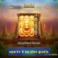 sportv 2 ao vivo gratis