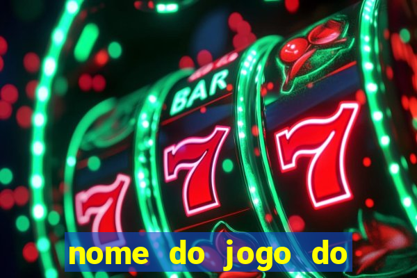 nome do jogo do dado cassino