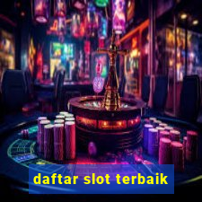 daftar slot terbaik