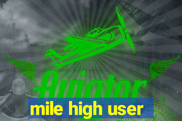 mile high user