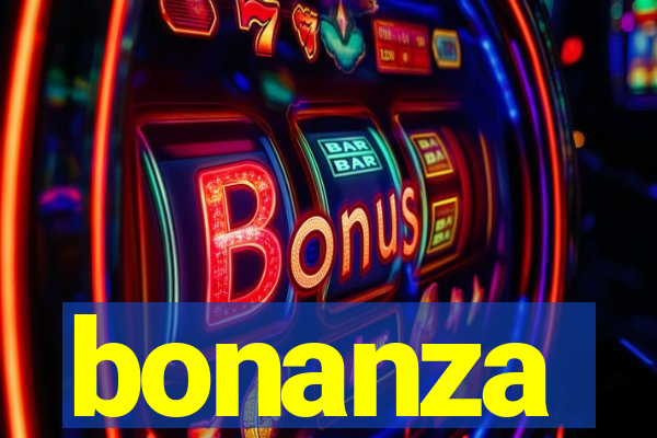 bonanza