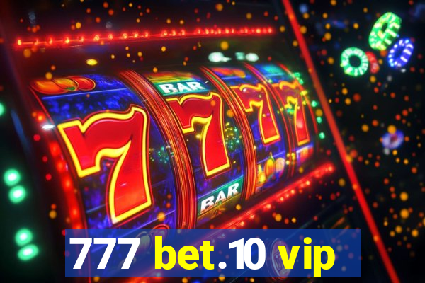 777 bet.10 vip