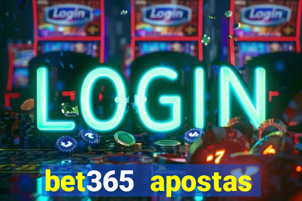 bet365 apostas online brasil