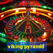 viking pyramid