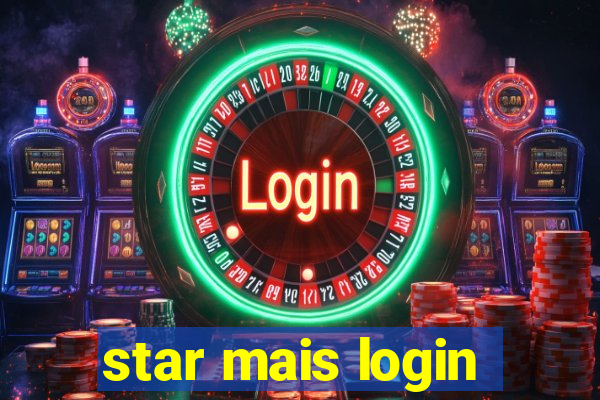 star mais login