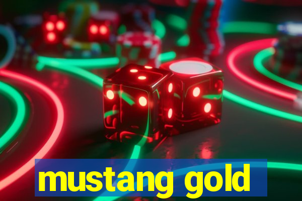 mustang gold