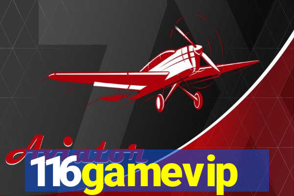 116gamevip