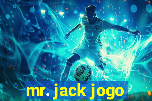 mr. jack jogo