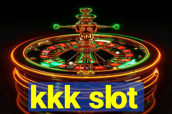 kkk slot