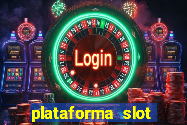 plataforma slot pagando no cadastro 2024