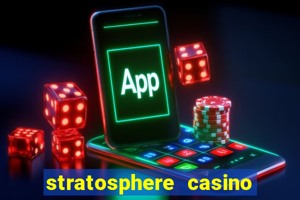 stratosphere casino las vegas