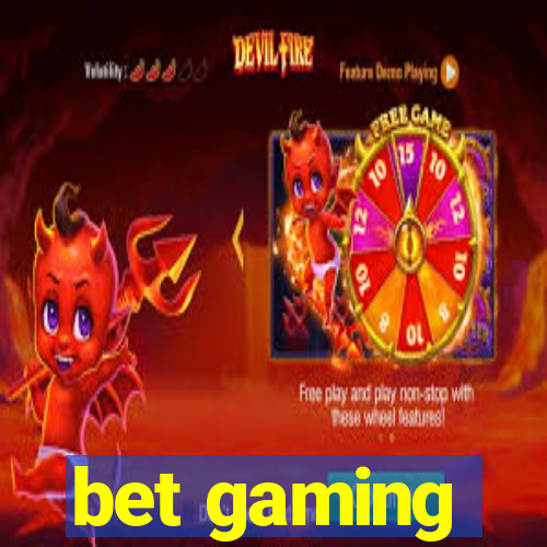 bet gaming