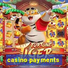 casino payments