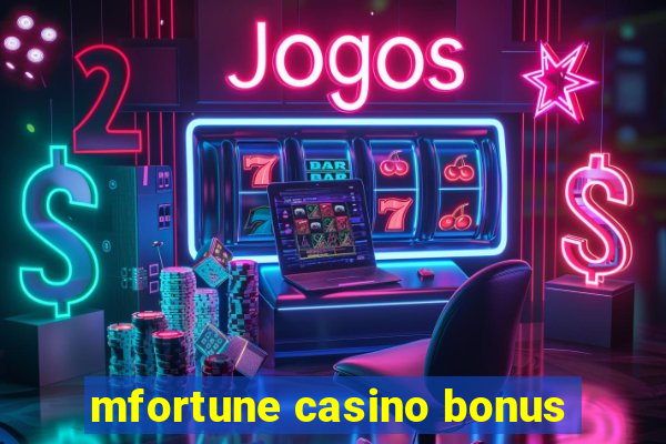 mfortune casino bonus