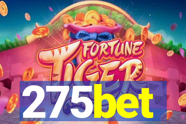 275bet