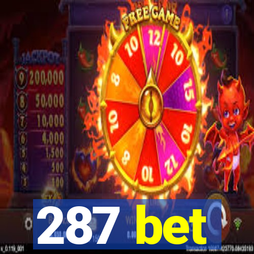 287 bet