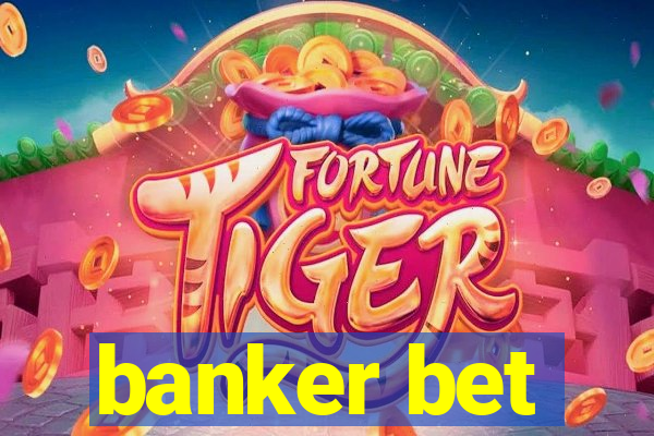 banker bet