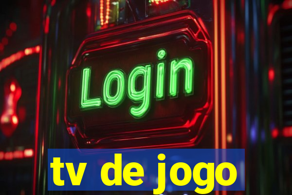 tv de jogo