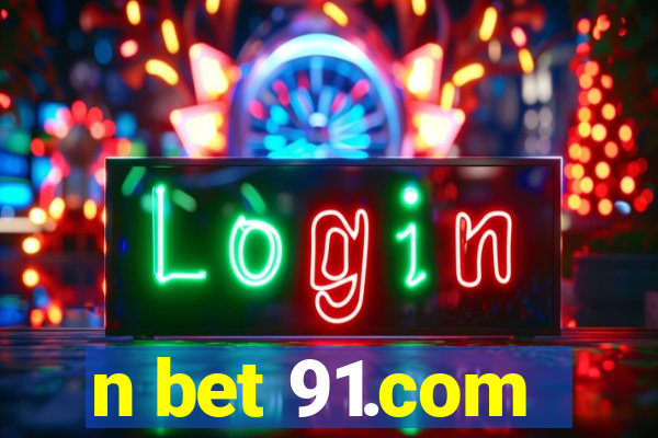 n bet 91.com