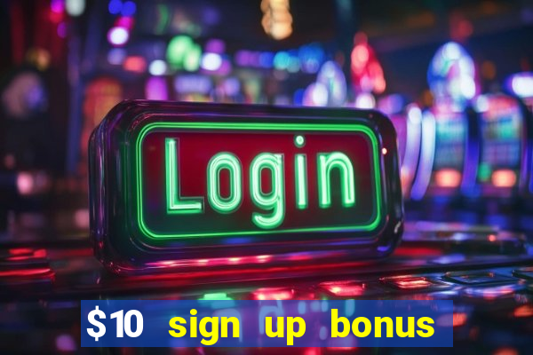 $10 sign up bonus australia casino