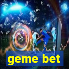 geme bet