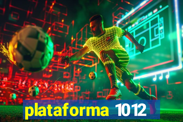 plataforma 1012