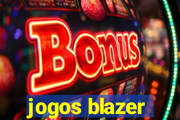 jogos blazer