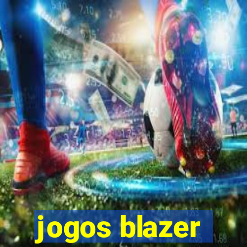 jogos blazer