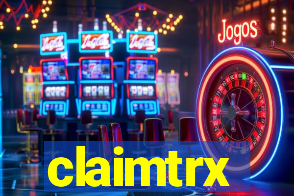 claimtrx