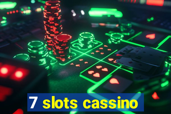 7 slots cassino