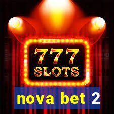 nova bet 2