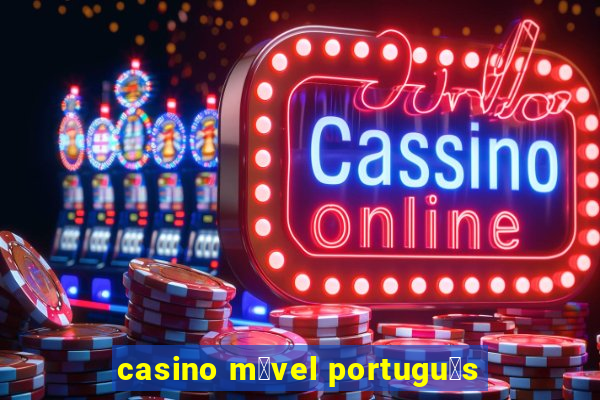 casino m贸vel portugu锚s