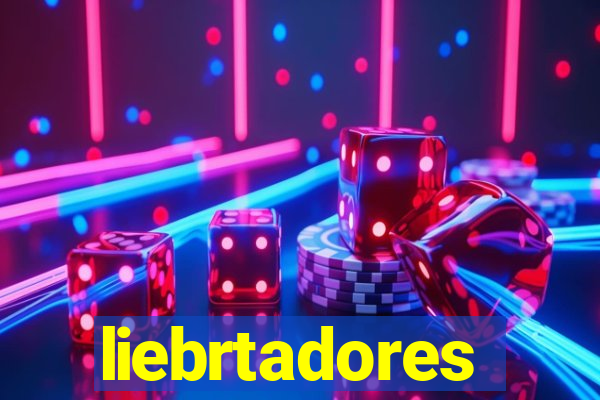 liebrtadores