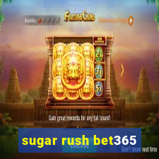 sugar rush bet365