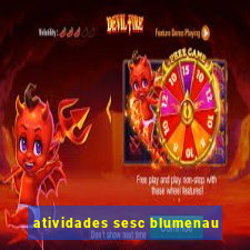 atividades sesc blumenau