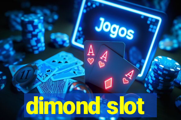 dimond slot