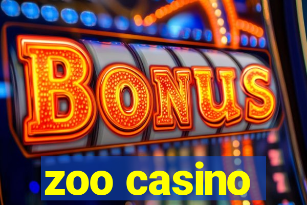 zoo casino