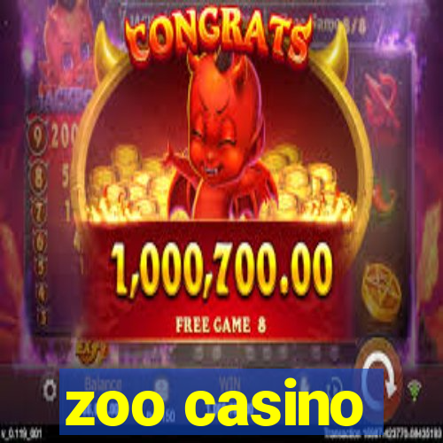 zoo casino