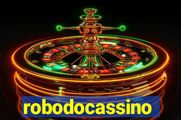 robodocassino