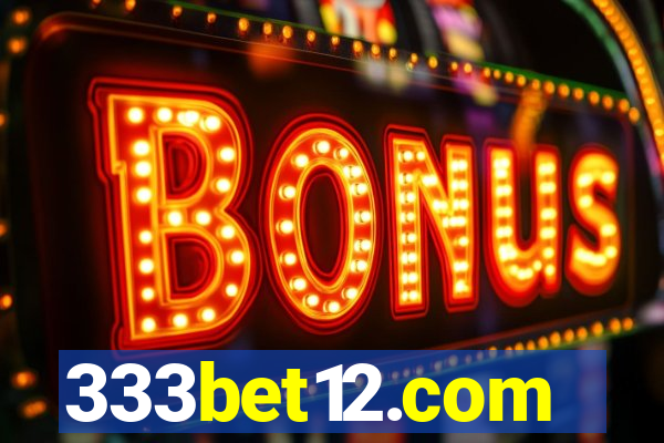 333bet12.com