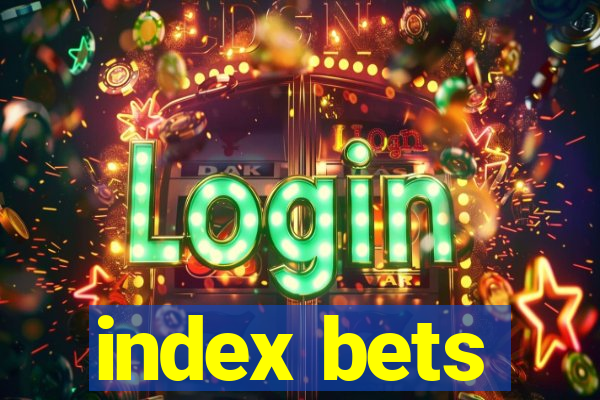 index bets