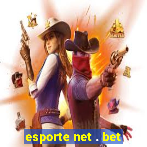 esporte net . bet