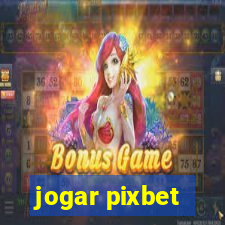 jogar pixbet