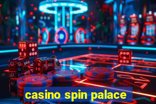 casino spin palace