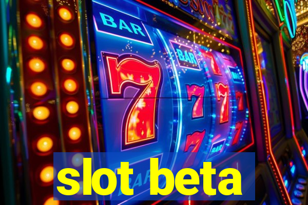 slot beta